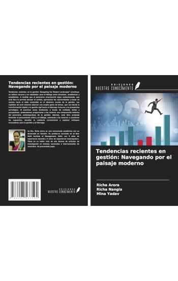 Tendencias recientes en gestión: Navegando por el paisaje moderno