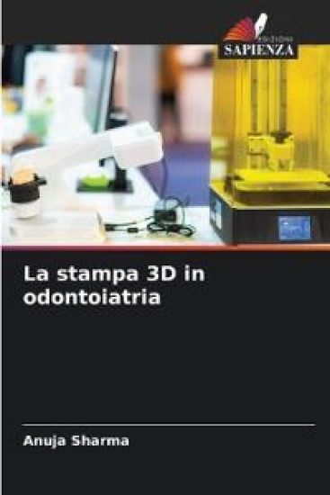 La stampa 3D in odontoiatria
