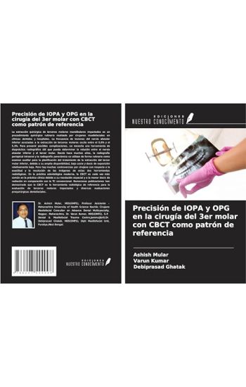 Precisión de IOPA y OPG en la cirugía del 3er molar con CBCT como patrón de referencia