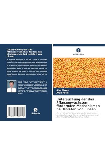 Untersuchung der das Pflanzenwachstum fördernden Mechanismen bei Isolaten von Linsen