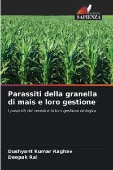 Parassiti della granella di mais e loro gestione