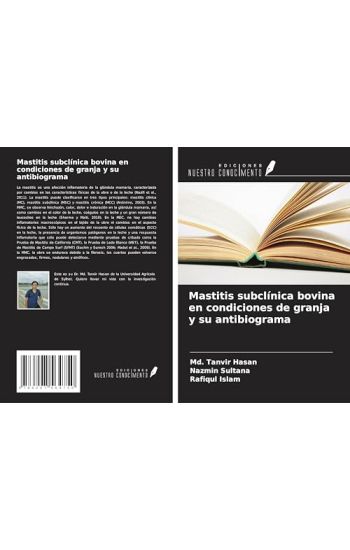 Mastitis subclínica bovina en condiciones de granja y su antibiograma