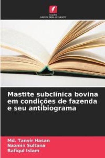 Mastite subclínica bovina em condições de fazenda e seu antibiograma