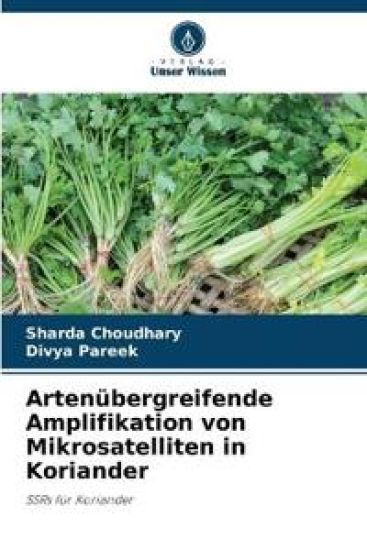 Artenübergreifende Amplifikation von Mikrosatelliten in Koriander