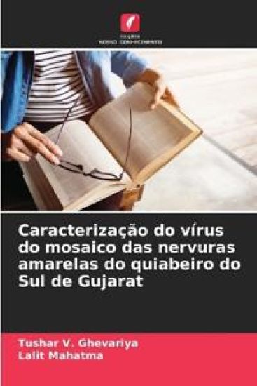 Caracterização do vírus do mosaico das nervuras amarelas do quiabeiro do Sul de Gujarat