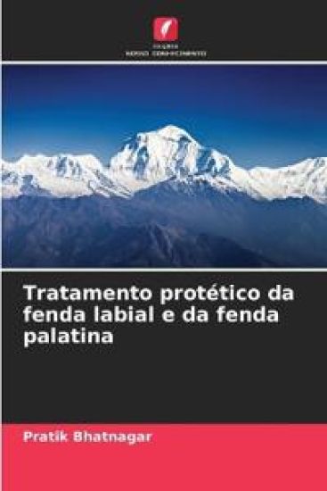 Tratamento protético da fenda labial e da fenda palatina