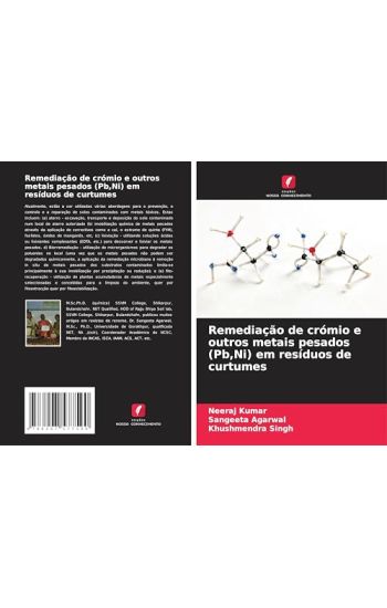 Remediação de crómio e outros metais pesados (Pb, Ni) em resíduos de curtumes