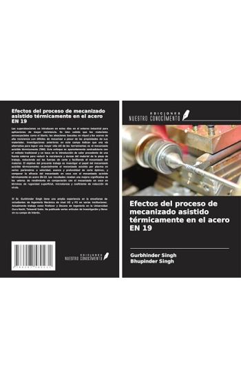 Efectos del proceso de mecanizado asistido térmicamente en el acero EN 19