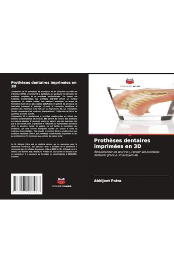 Prothèses dentaires imprimées en 3D