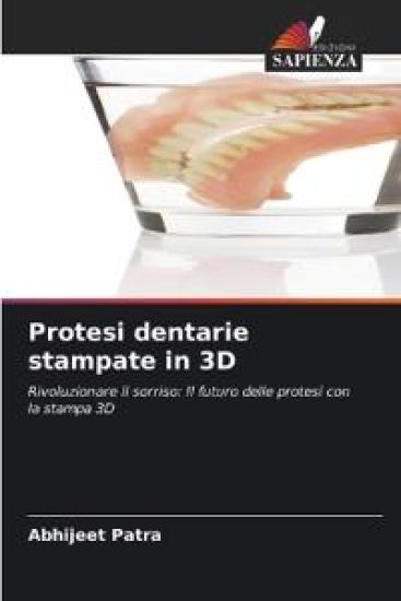 Protesi dentarie stampate in 3D