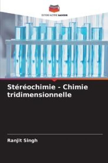 Stéréochimie - Chimie tridimensionnelle