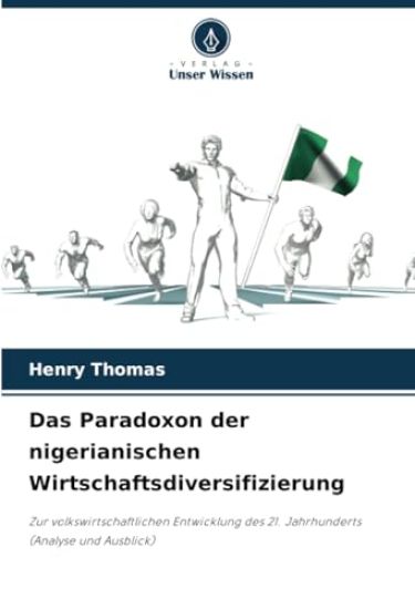 Das Paradoxon der nigerianischen Wirtschaftsdiversifizierung