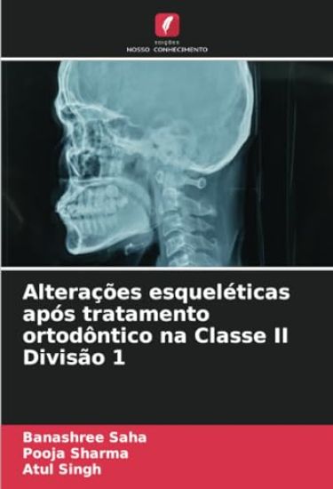 Alterações esqueléticas após tratamento ortodôntico na Classe II Divisão 1