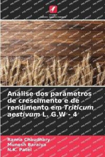Análise dos parâmetros de crescimento e de rendimento em Triticum aestivum L. G.W - 4