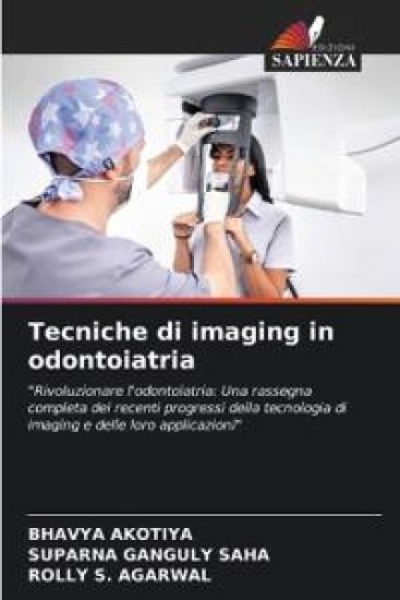 Tecniche di imaging in odontoiatria – Bhavya Akotiya, kirjan kansikuva
