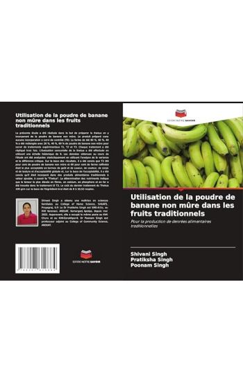 Utilisation de la poudre de banane non mûre dans les fruits traditionnels
