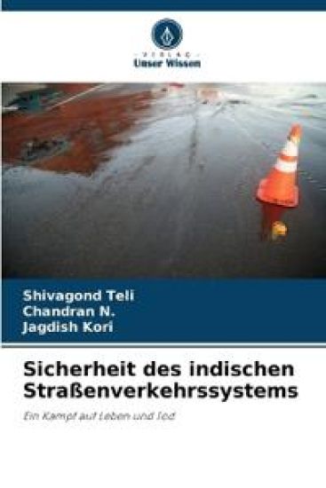 Sicherheit des indischen Straßenverkehrssystems