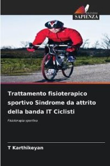 Trattamento fisioterapico sportivo Sindrome da attrito della banda IT Ciclisti