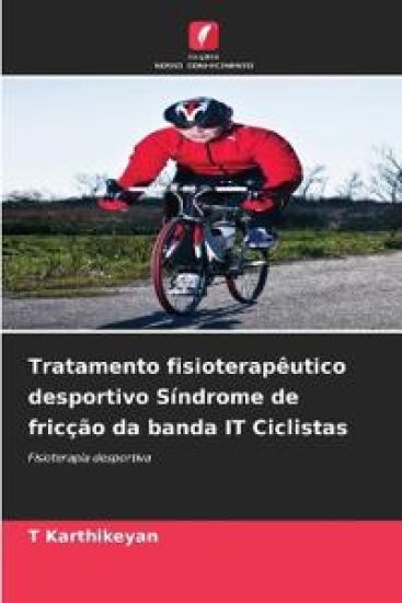 Tratamento fisioterapêutico desportivo Síndrome de fricção da banda IT Ciclistas