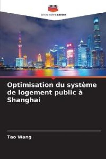 Optimisation du système de logement public à Shanghai