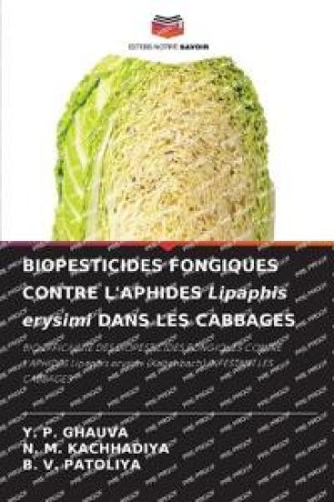 BIOPESTICIDES FONGIQUES CONTRE L'APHIDES Lipaphis erysimi DANS LES CABBAGES