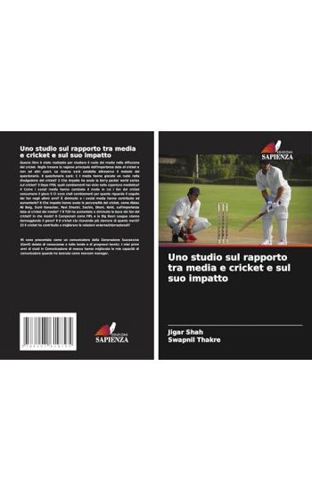 Uno studio sul rapporto tra media e cricket e sul suo impatto