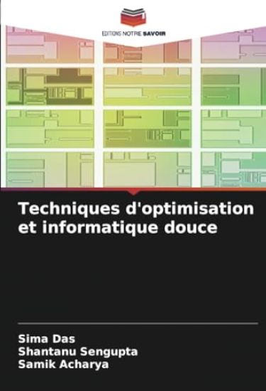 Techniques d'optimisation et informatique douce