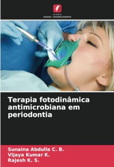 Terapia fotodinâmica antimicrobiana em periodontia