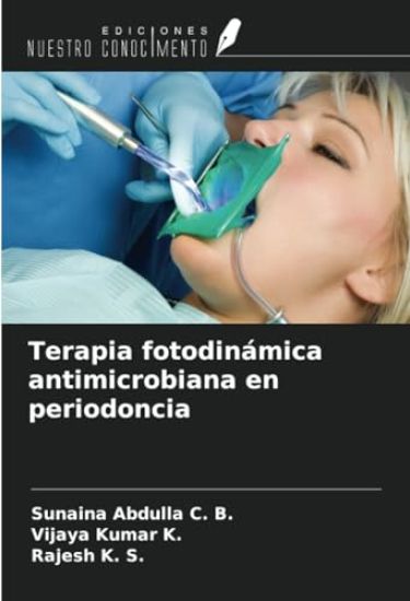 Terapia fotodinámica antimicrobiana en periodoncia