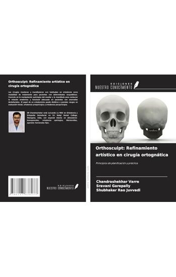 Orthosculpt: Refinamiento artístico en cirugía ortognática