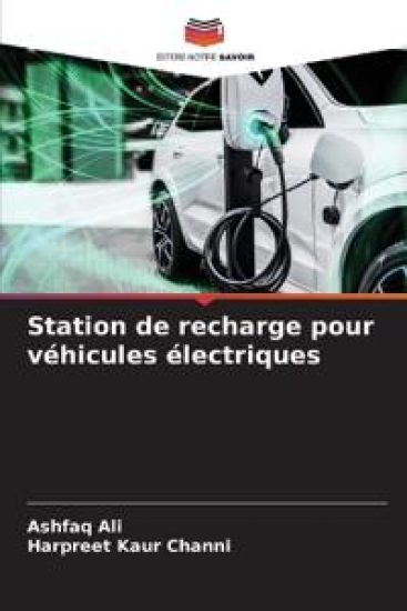 Station de recharge pour véhicules électriques – Ashfaq Ali, kirjan kansikuva