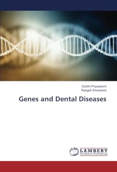 Genes and Dental Diseases