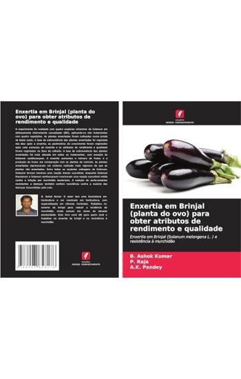 Enxertia em Brinjal (planta do ovo) para obter atributos de rendimento e qualidade – B Ashok Kumar, kirjan kansikuva