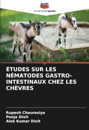 Études Sur Les Nématodes Gastro-Intestinaux Chez Les Chèvres