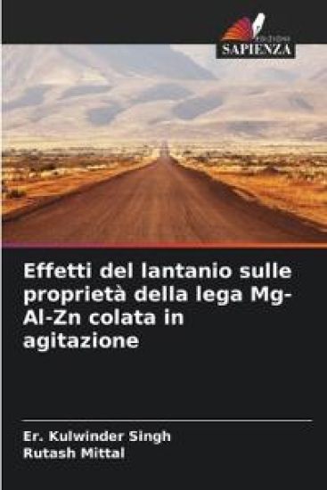 Effetti del lantanio sulle proprietà della lega Mg-Al-Zn colata in agitazione