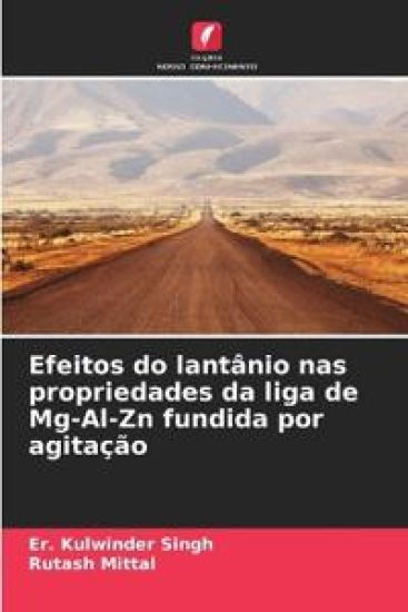 Efeitos do lantânio nas propriedades da liga de Mg-Al-Zn fundida por agitação