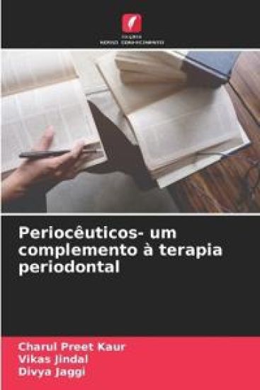 Periocêuticos- um complemento à terapia periodontal – Charul Preet Kaur, kirjan kansikuva