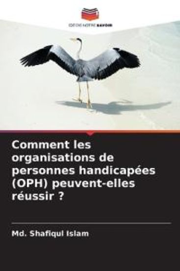 Comment les organisations de personnes handicapées (OPH) peuvent-elles réussir ?