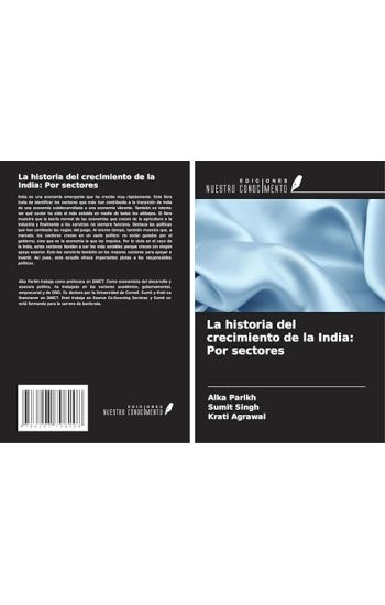 La historia del crecimiento de la India: Por sectores