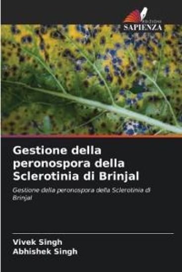 Gestione della peronospora della Sclerotinia di Brinjal – Vivek Singh, kirjan kansikuva