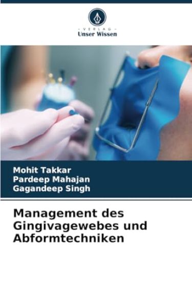 Management des Gingivagewebes und Abformtechniken