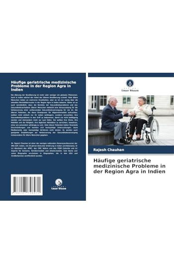 Häufige geriatrische medizinische Probleme in der Region Agra in Indien