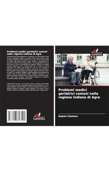 Problemi medici geriatrici comuni nella regione indiana di Agra