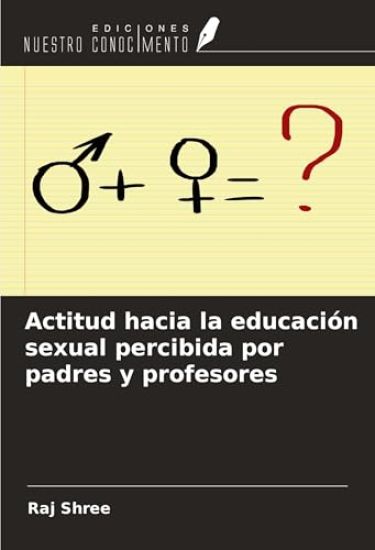Actitud hacia la educación sexual percibida por padres y profesores