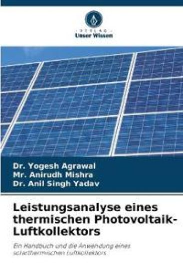 Leistungsanalyse eines thermischen Photovoltaik-Luftkollektors
