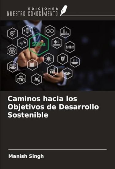 Caminos hacia los Objetivos de Desarrollo Sostenible