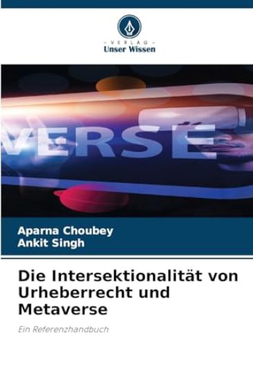 Die Intersektionalität von Urheberrecht und Metaverse