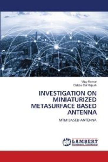 Investigation on Miniaturized Metasurface Based Antenna – Vijay Kumar, kirjan kansikuva