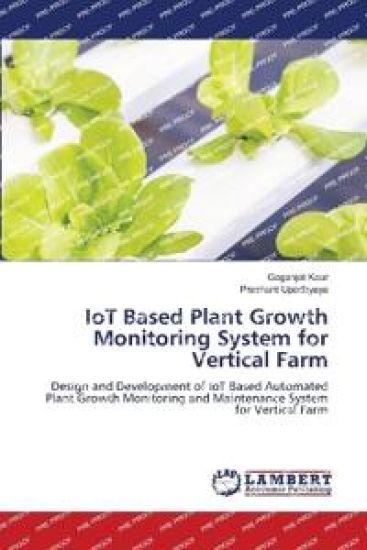 IoT Based Plant Growth Monitoring System for Vertical Farm