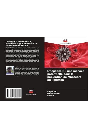 L'hépatite C - une menace potentielle pour la population de Mansehra, au Pakistan